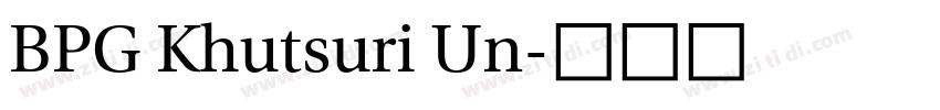 BPG Khutsuri Un字体转换